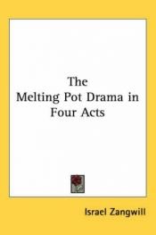 book cover of Melting Pot by Israel Zangwill