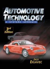 book cover of Automotive Technology: A Systems Approach by Jack. Erjavec