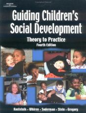 book cover of Guiding Children's Social Development, 4E by Marjorie Kostelnik