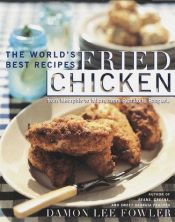 book cover of Fried Chicken by Damon Lee Fowler