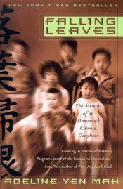book cover of Vallende bladeren : het verhaal van een ongewenste Chinese dochter by Adeline Yen Mah