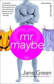 book cover of Mr. Maybe by Jane Green