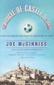 book cover of Miracle of Castel di Sangro, The : A Tale of Passion and Folly in the Heart of Italy by Joe McGinniss