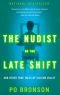 The Nudist on the Late Shift: And Other True Tales of Silicon Valley