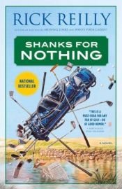 book cover of Shanks for Nothing by Rick Reilly