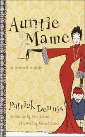 book cover of Auntie Mame (an Irreverant escapade by Patrick Dennis