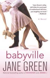 book cover of Babyville by Jane Green