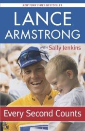 book cover of Elke seconde telt by Lance Armstrong