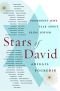 Stars of David : prominent Jews talk about being Jewish