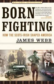 book cover of Born Fighting by James Webb