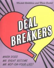book cover of Deal Breakers: When Does Mr. Right Become Mr. Not-On-Your-Life? by Michele Avantario