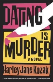 book cover of Dating is Murder by Harley Jane Kozak