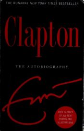 book cover of Clapton by اریک کلپتون