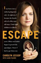 book cover of Escape by Carolyn Jessop|Laura Palmer