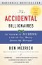 (2010) The Accidental Billionaires: The Founding of Facebook: a Tale of Sex, Money, Genius and BetrayalPaperback, (2010)