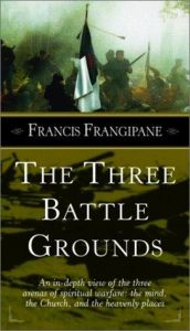 book cover of Three Battlegrounds by Rick Joyner