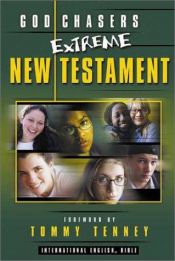 book cover of Extreme God Chasers New Testament by Tommy Tenney