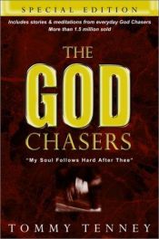 book cover of The God chasers: My Soul Follows Hard After Thee by Tommy Tenney