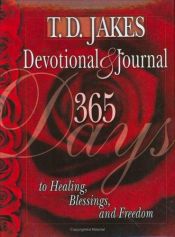 book cover of T.D. Jakes Devotional & Journal by T. D. Jakes
