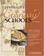 book cover of Peterson's Culinary Schools 11th edition (Culinary Schools) by Thomson Peterson's