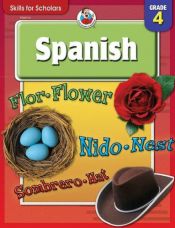 book cover of Skills for Scholars Spanish, Grade 4 (Skills for Scholars) by School Specialty Publishing