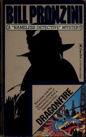book cover of Dragonfire (A Nameless Detective Mystery) by Bill Pronzini