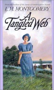 book cover of A Tangled Web by Lucy Maud Montgomery
