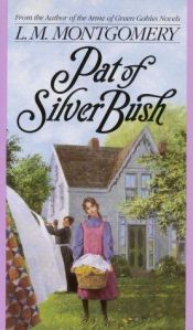book cover of Pat of Silver Bush by Люсі Мод Монтгомері