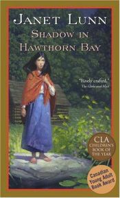 book cover of Shadow in Hawthorne Bay by Janet Lunn