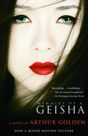 book cover of Memoirs of a Geisha by Arthur Golden