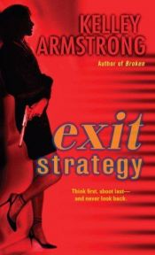 book cover of Exit Strategy by Kelley Armstrong