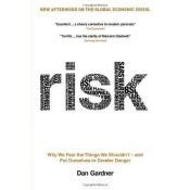 book cover of Risk: The Science and Politics of Fear by Dan Gardner