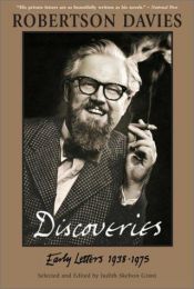 book cover of Discoveries: Letters 1938-1975 by Robertson Davies