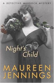 book cover of Night's Child by Maureen Jennings
