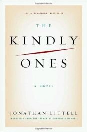 book cover of The Kindly Ones by Jonathan Littell