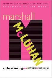 book cover of Understanding me by Marshall McLuhan