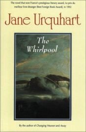 book cover of The Whirlpool by Jane Urquhart