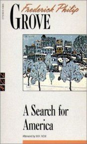 book cover of A search for America by Frederick Philip Grove