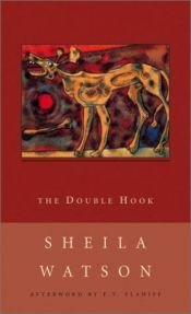 book cover of The Double Hook by Sheila Watson