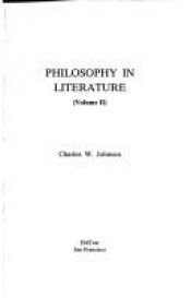 book cover of Philosophy in Literature Volume 2 by Charles W. Johnson