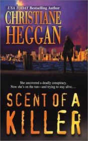 book cover of Scent of a killer by Christiane Heggan