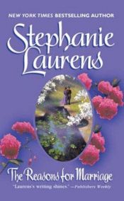 book cover of The Reasons For Marriage (Lesters Novel) by Stephanie Laurens