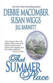 book cover of That Summer Place: Old ThingsPrivate ParadiseIsland Time by Jill Barnett|Susan Wiggs|黛比‧馬康伯