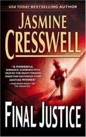 book cover of Final Justice, 2005 by Jasmine Cresswell