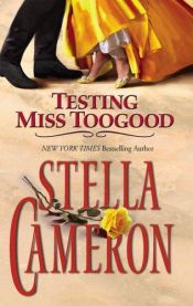 book cover of Testing Miss Toogood by Stella Cameron