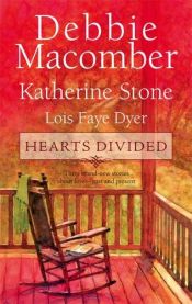 book cover of Hearts divided by Debbie Macomber