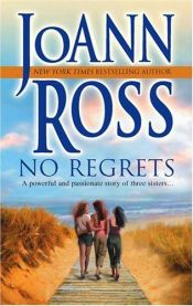 book cover of No Regrets by JoAnn Ross