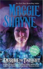 book cover of Embrace the twilight by Maggie Shayne