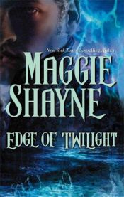 book cover of Edge of twilight by Maggie Shayne
