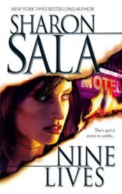 book cover of Nine Lives (Cat Dupree Novels) by Sharon Sala